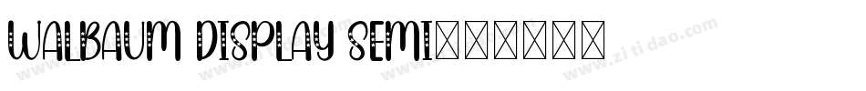 Walbaum Display Semi字体转换